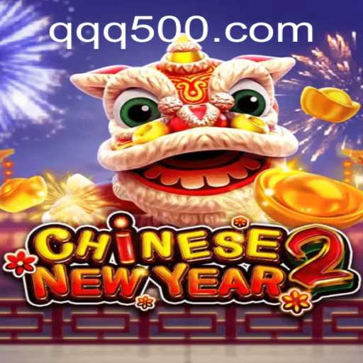 Discover the Exciting World of CHINESENEWYEAR2 Game