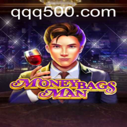 Discover the Thrilling World of MoneybagsMan: Strategy and Fortune Await